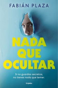 nada que ocultar-fabian plaza-9788425371493