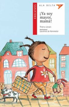 ¡ya soy mayor, mama!-9788426368393