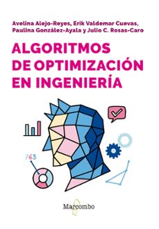 algoritmos de optimizacion en ingenieria (ebook)-erik valdemar cuevas-julio c rosas-avelina; gonzález alejo-9788426738493