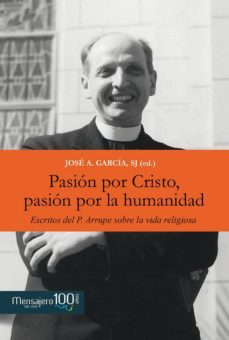 pasion por cristo, pasion por la humanidad (ebook)-jose a. garcia-9788427137493