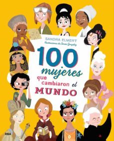 100 mujeres que cambiaron el mundo (coleccion 100) (ebook)-sandra elmert-9788427215993