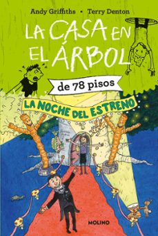 la casa en el arbol de 78 pisos. la noche del estreno (la casa en el arbol 6) (ebook)-9788427225572