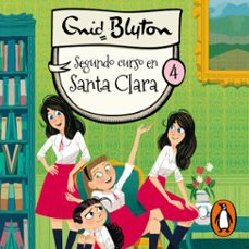 santa clara 4 - segundo curso en santa clara (audiolibro)-enid blyton-9788427227293