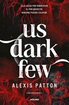 us dark few (los oscuros 1)-alexis patton-9788427256293