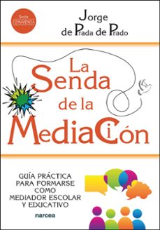 la senda de la mediación-jorge de prada de prado-9788427731493