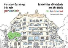 ciutats de catalunya i del mon per acolorir-9788428216593
