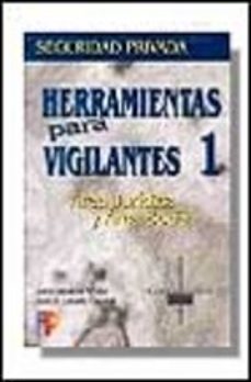 herramientas para vigilantes: area juridico y social-9788428324793
