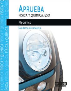 aprueba fisica y quimica. mecanica-9788428344593