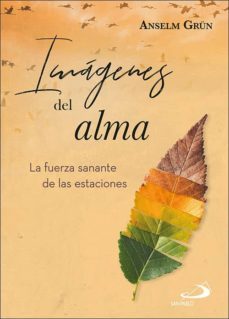 imagenes del alma: la fuerza sanante de las estaciones-9788428557993