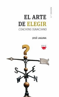 el arte de elegir-jose laguna-9788428831093