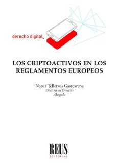 los criptoactivos en los reglamentos europeos-naroa telletxea gastearena-9788429029093