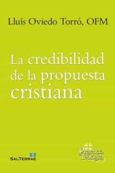 la credibilidad de la propuesta cristiana-lluis oviedo torro-9788429330793