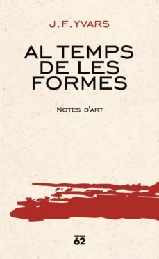 al temps de les formes: notes d art-9788429747393