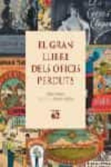 el gran llibre dels oficis perduts-9788429758993