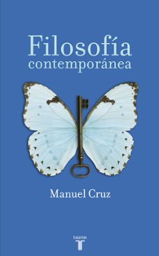 la filosofia contemporanea-manuel cruz-9788430604593