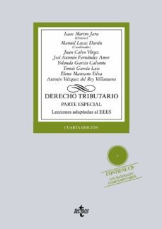derecho tributario (4ª ed.): parte especial: lecciones adaptadas al eees-isaac merino jara-9788430966493