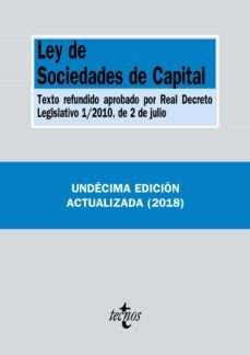 ley de sociedades de capital: texto refundido aprobado por real decreto legislativo 1/2010, de 2 de julio (11ª ed.)-9788430974993
