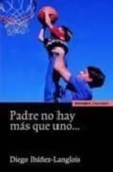 padre no hay mas que uno-9788431323493