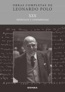 (l.p. xxx) articulos y conferencias-leonardo polo barrena-9788431337193