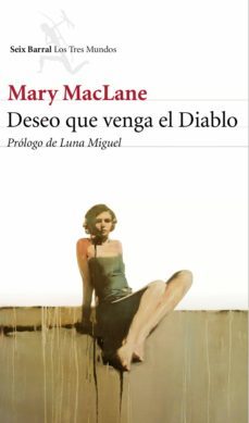 deseo que venga el diablo (ebook)-mary maclane-9788432224393
