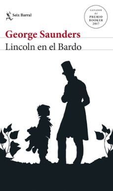 lincoln en el bardo (man booker price 2017)-george saunders-9788432233593