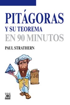 pitagoras y su teorema en 90 minutos-paul strathern-9788432316593