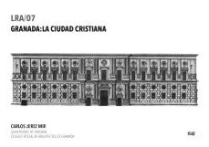 granada: la ciudad cristiana-carlos jerez mir-9788433871893