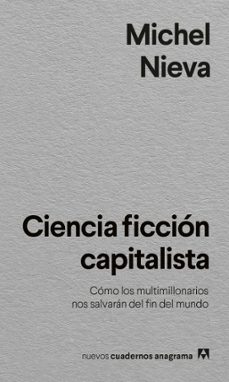 ciencia ficción capitalista (ebook)-michel nieva-9788433928993