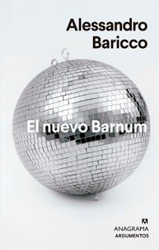 el nuevo barnum-alessandro baricco-9788433964793