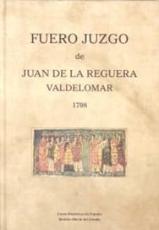 fuero juzgo de juan de la reguera valdelomar 1798-9788434022393