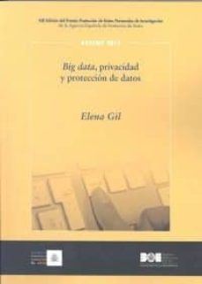 big data, privacidad y proteccion de datos-elena gil-9788434023093