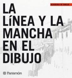 la linea y la mancha en el dibujo-9788434227293