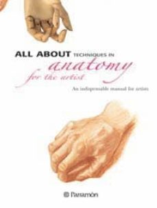 all about techniques in anatomy for the artist-9788434232693
