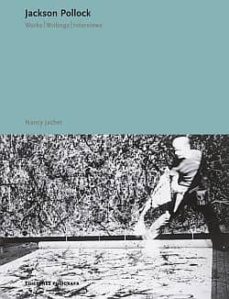 jackson pollock: obras, escritos, entrevistas-nancy jachet-9788434312593