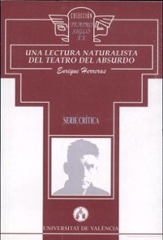 una lectura naturalista del teatro del absurdo-enrique herreras-9788437026893