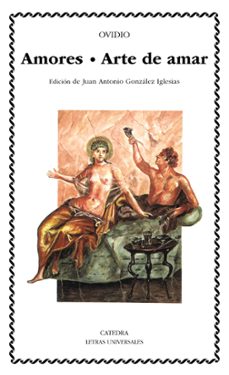 arte de amar ; amores-publio ovidio nason-9788437611693