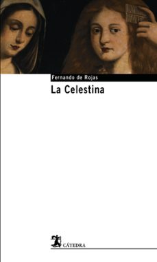 la celestina-fernando de rojas-9788437621593