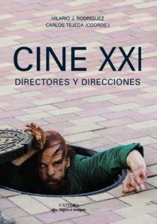 cine xxi: directores y direcciones-9788437631493