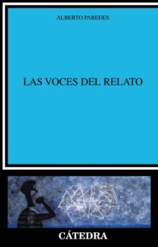 las voces del relato (ebook)-alberto paredes-9788437633893