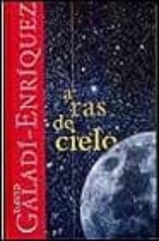 a ras de cielo-david galaci enriquez-9788440690593