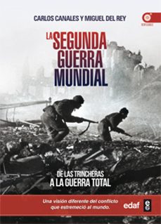 la segunda guerra mundial: de las trincheras a la guerra total-9788441434493