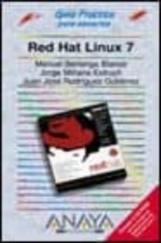 red hat linux 7 (guias practicas) (incluye cd-rom)-manuel berlanga blanco-jorge miñana estruch-juan jose rodriguez gutierrez-9788441511293