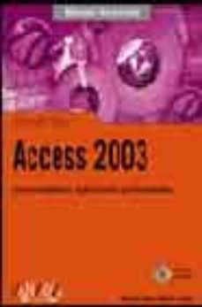 access 2003 (manual avanzado) (incluye cd-rom)-miguel angel martin tardio-9788441516793