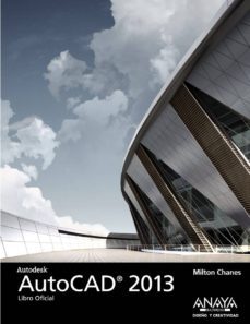 autocad 2013-milton chanes-9788441532793