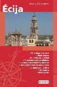 vive y descubre: ecija-9788444100593