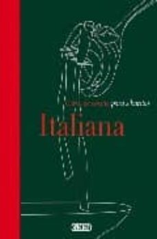 cocina italiana: curso de cocina para sibaritas-9788444120393