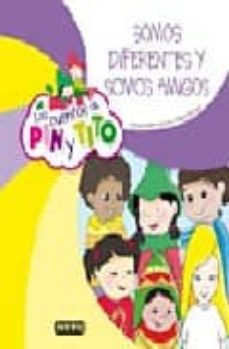 los cuentos de pin y tito: somos diferentes somos amigos-9788444170893