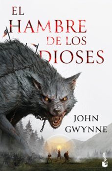 el hambre de los dioses (serie hermanos de sangre, 2)-john gwynne-9788445011393