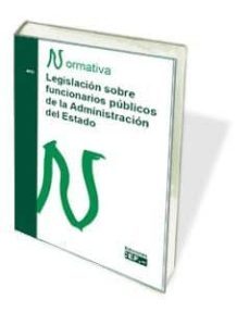 legislacion sobre funcionarios publicos de la administracion del estado: normativa 2015-9788445430293