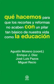 que hacemos con la educacion-9788446037293